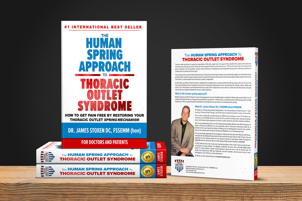 The Human Spring Approach to Thoracic Outlet Syndrome - Autographed - Team Doctors